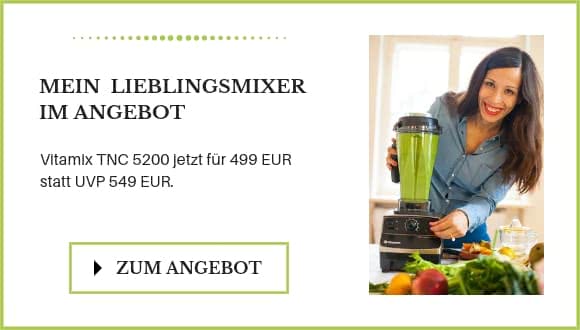 Vitamix TNC 5200 Angebot Vitamix TNC 5200 Angebot